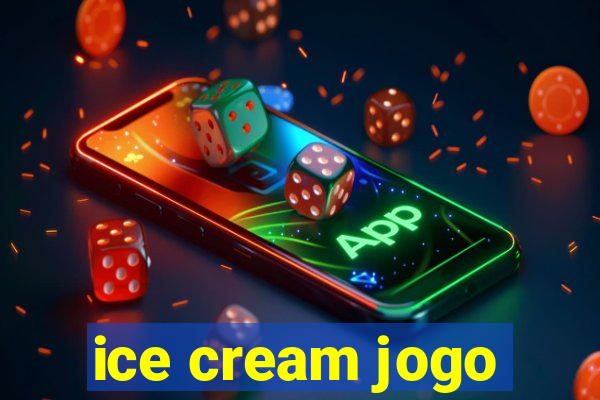 ice cream jogo